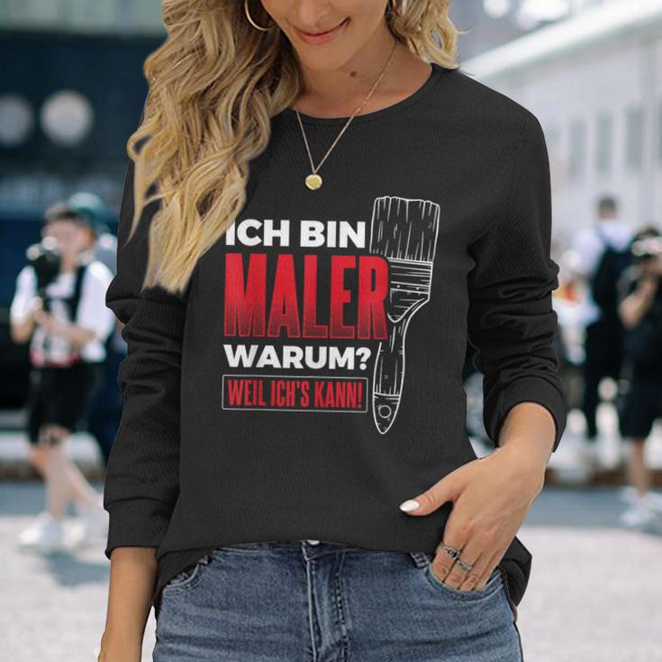 Bin Maler Weil Ich's Kann Lackier Craftsman Painter Langarmshirts Geschenke für Sie