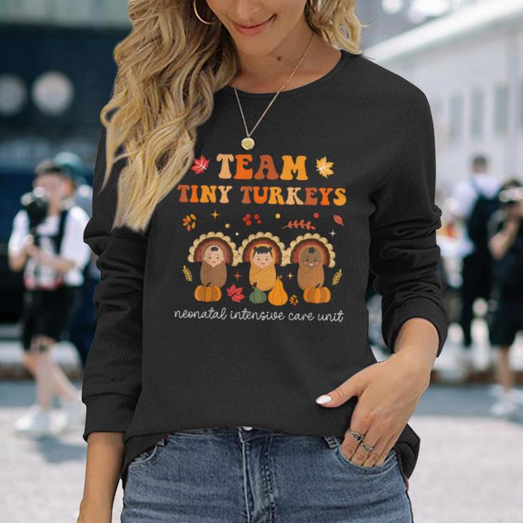 Cute Team Tiny Turkeys Neonatal NICU Nurse Thanksgiving Fall Long Sleeve T-Shirt Gifts for Her