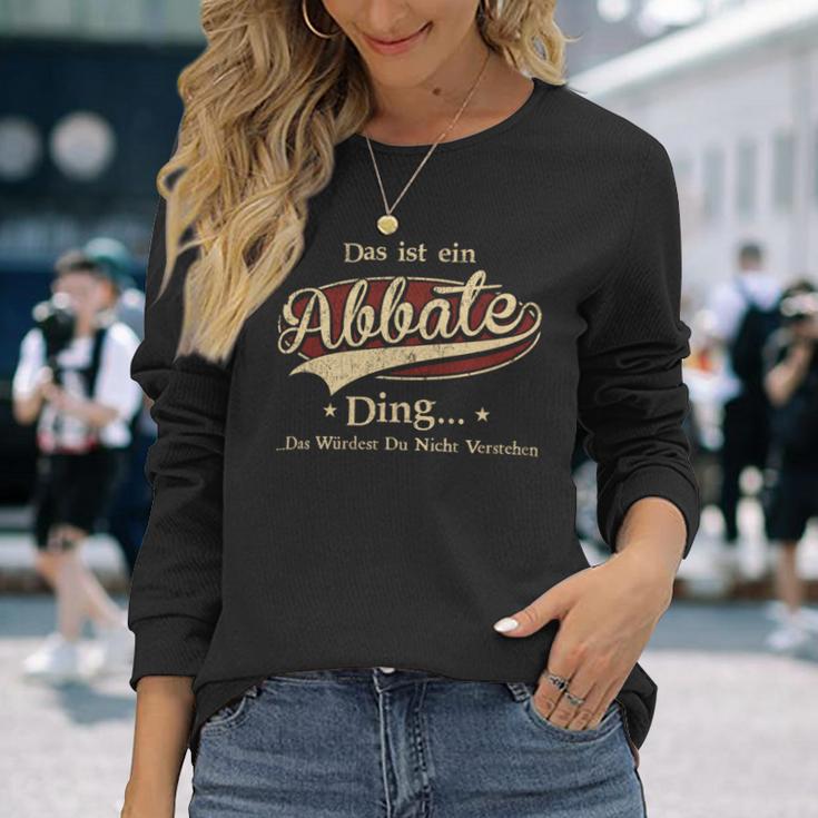 Das Ist Ein Abbate Ding Das Würdest Du Nicht Verstehen Abbate Name Langarmshirts Geschenke für Sie