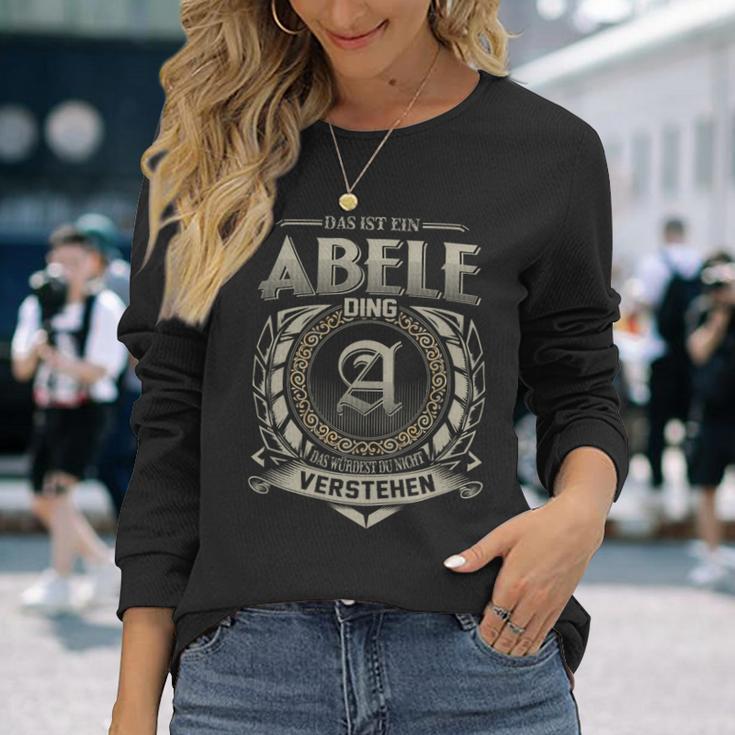 Das Ist Ein Abele Ding Abele Name Langarmshirts Geschenke für Sie