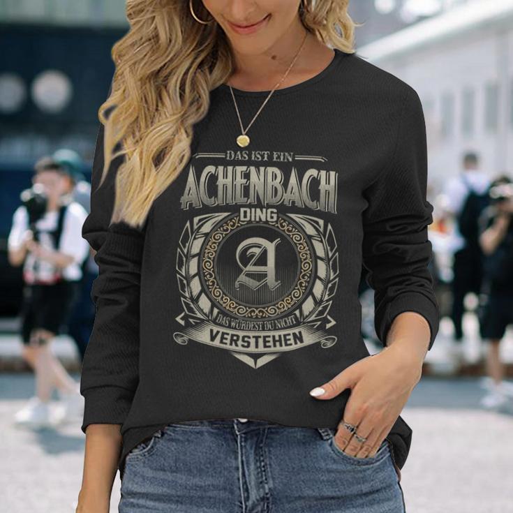 Das Ist Ein Achenbach Ding Achenbach Name Langarmshirts Geschenke für Sie