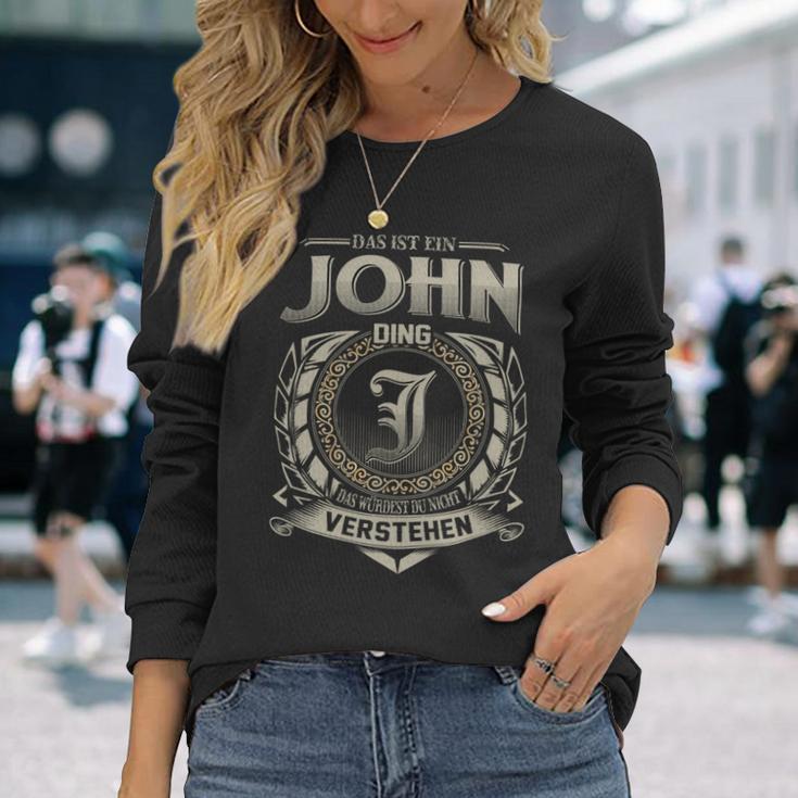 Das Ist Ein John Ding John Name Langarmshirts Geschenke für Sie