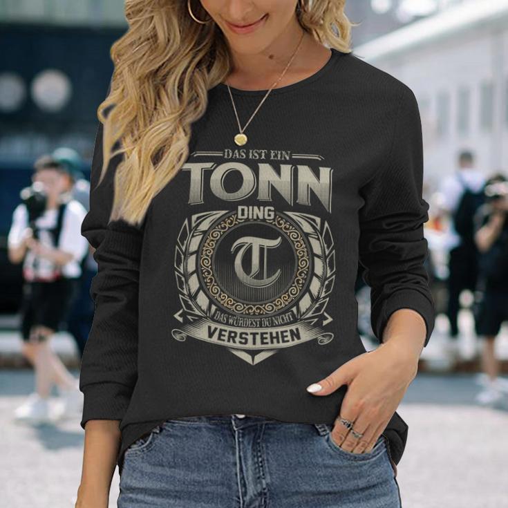 Das Ist Ein Tonn Ding Tonn Name Langarmshirts Geschenke für Sie