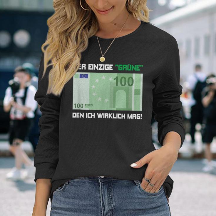 Der Einzige Grüne Den Ich Wirklich Mag 100 Euro Bill Green S Langarmshirts Geschenke für Sie