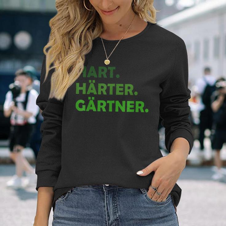 Hard Hardener Gardener Langarmshirts Geschenke für Sie