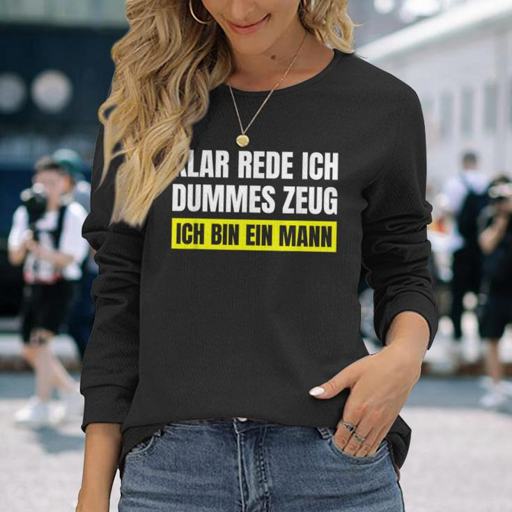 Saying Ironic Stupid Stuff I Am A Man Langarmshirts Geschenke für Sie