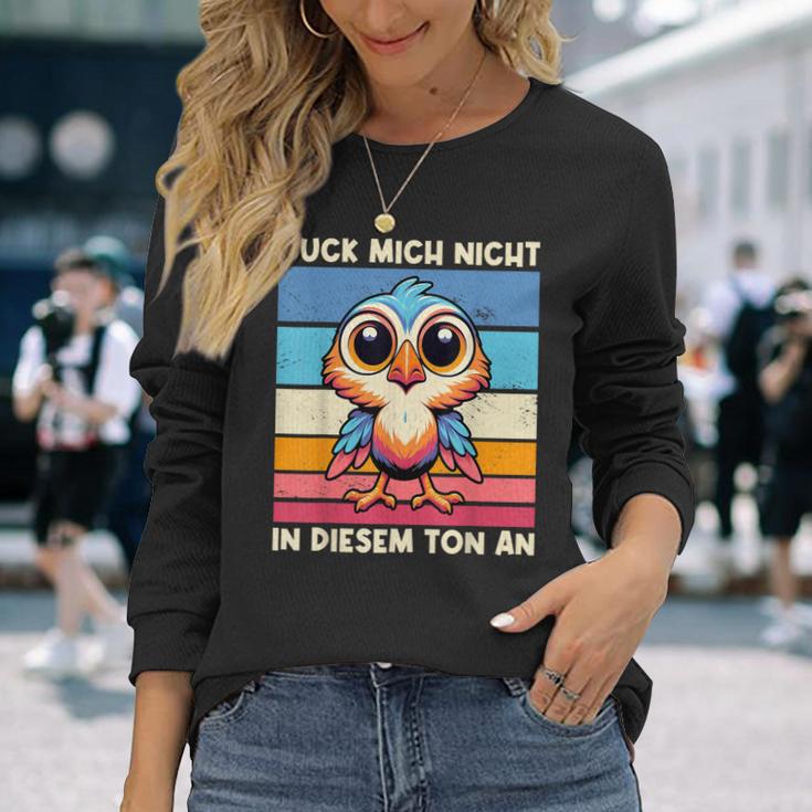 Guck Mich Nicht In Diesem Ton An Lustigerogel Spruch Langarmshirts Geschenke für Sie