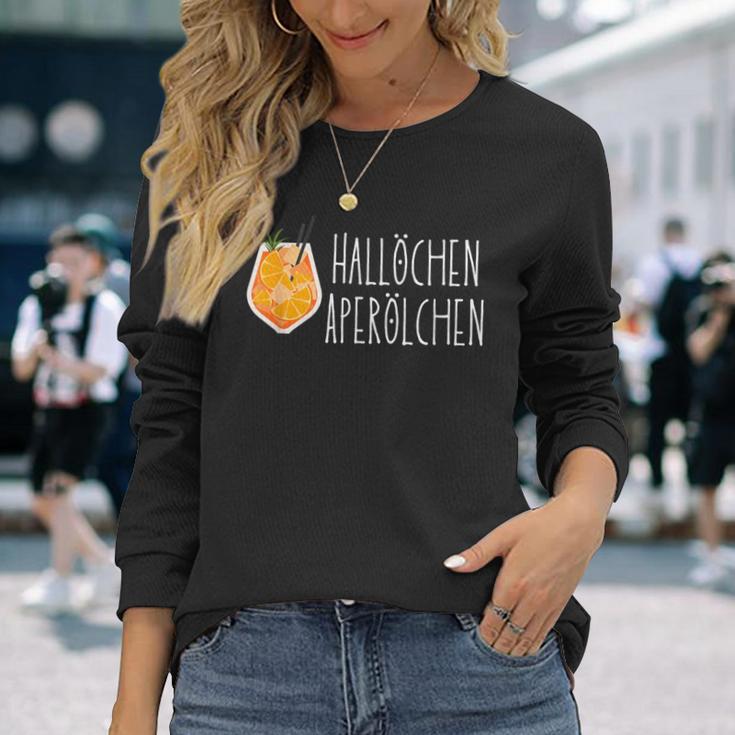 Hallöchen Aperölchen Holy Aperollin Spritz Aperoly Aperoli Langarmshirts Geschenke für Sie