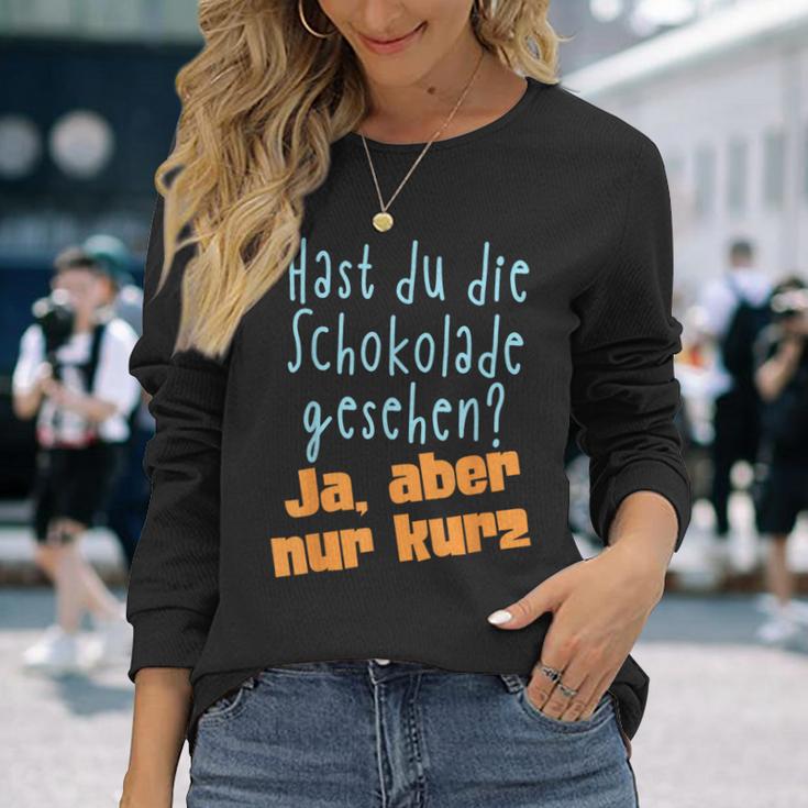 Hast Du Die Schokolade Gesehen Candy S Langarmshirts Geschenke für Sie