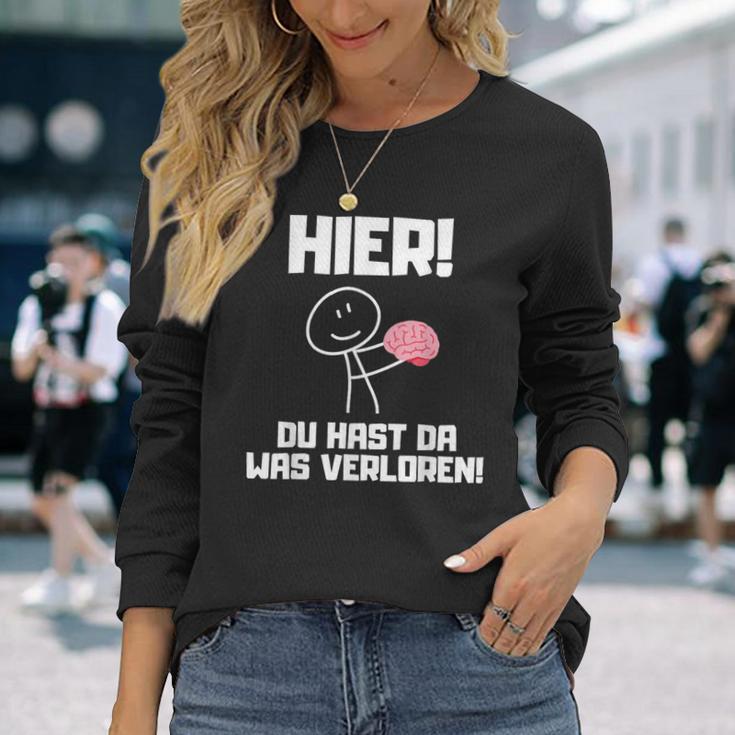 Hier Du Hast Da Waserloren Langarmshirts Geschenke für Sie