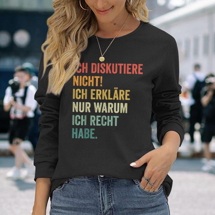 Ich Diskutiere Nicht Ich Erkläre Nur Warum Ich Recht Hab Langarmshirts Geschenke für Sie