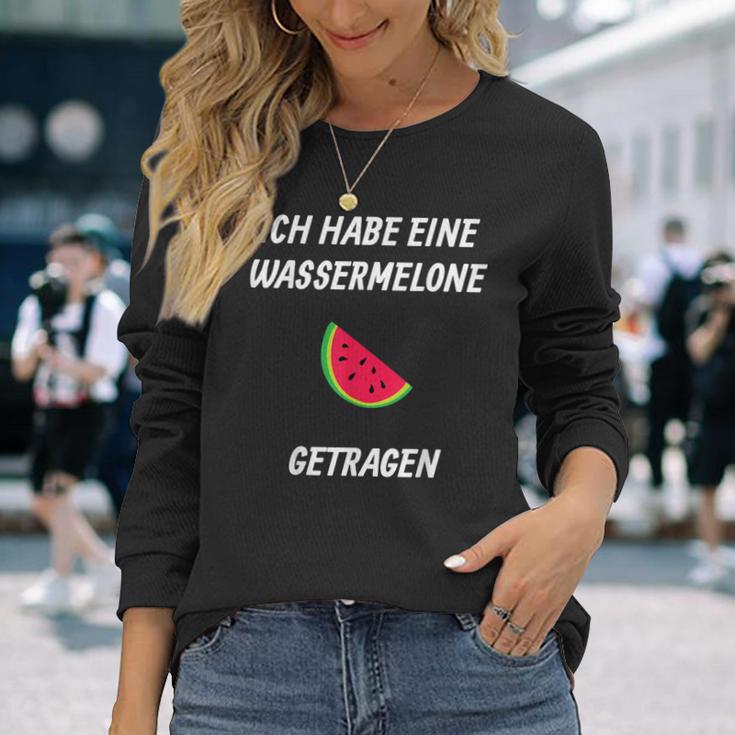 Ich Habe Eine Wassermelon Getrie Ich Habe Eine Langarmshirts Geschenke für Sie