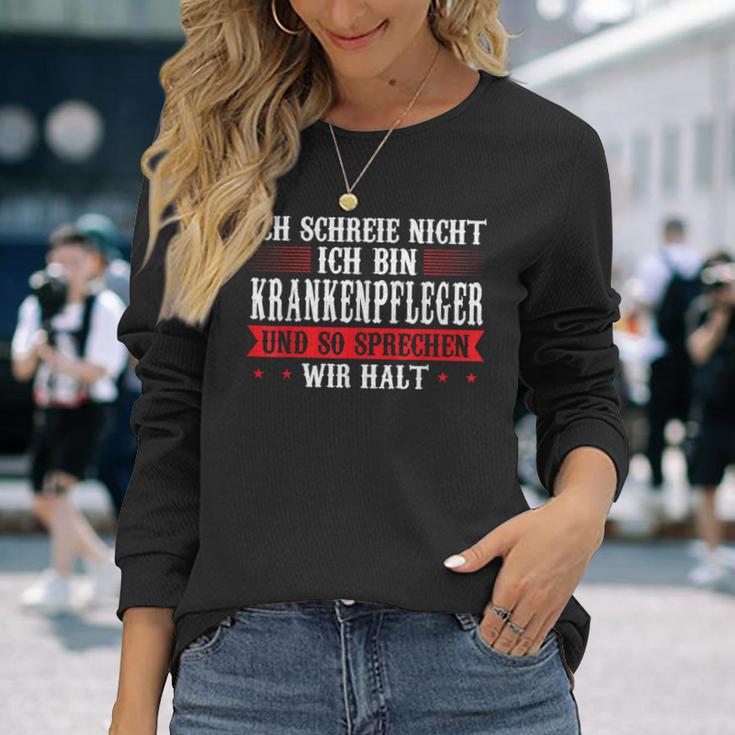 Ich Schreie Nicht Ich Bin Krankenpfleger Krankenpfleger Langarmshirts Geschenke für Sie