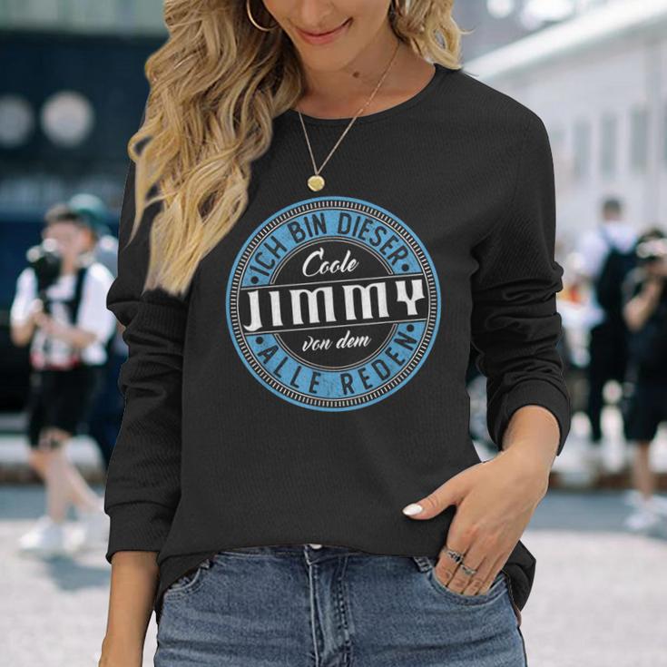 Jimmy Ich Bin Dieser Cooler Jimmy Langarmshirts Geschenke für Sie