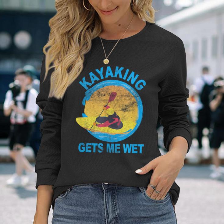 Kayaking Gets Me Wet Langarmshirts Geschenke für Sie