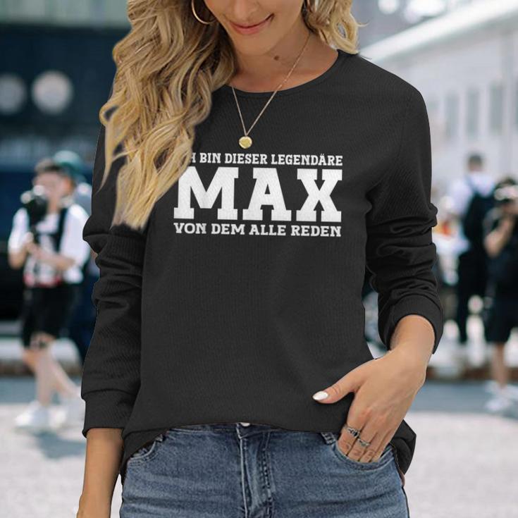 Max First Name Saying Max Langarmshirts Geschenke für Sie