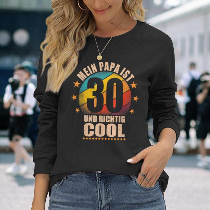 Mein Papa Ist 30 Und Richtig Cool 30Th Birthday Man Langarmshirts Geschenke für Sie