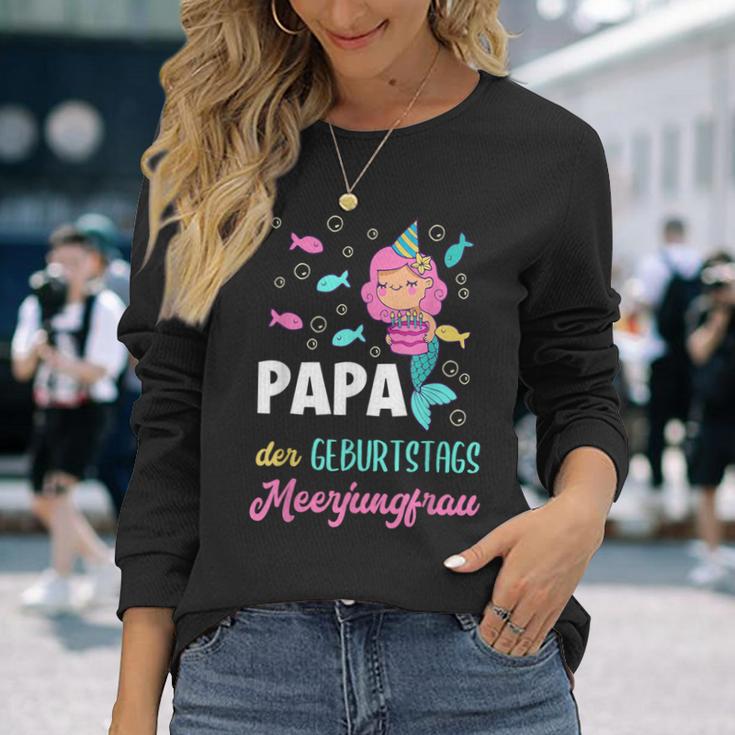 Papa The Birthday Mermaid Birthday Langarmshirts Geschenke für Sie