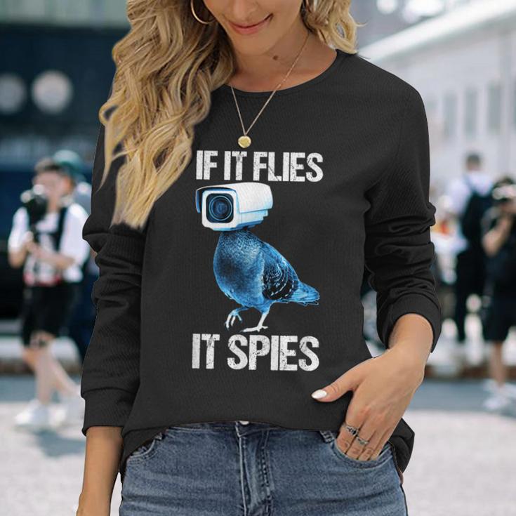 Pigeons Aren't Real If It Flies It Spies Langarmshirts Geschenke für Sie