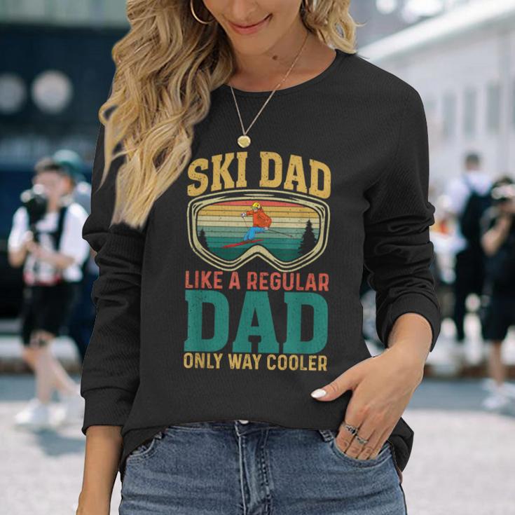 Ski Dad Like A Regular Dad Only Way Cooler Skiing Langarmshirts Geschenke für Sie