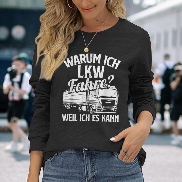 With Truck Driver Warum Ich Lruck Fahre Weil Ich Es Kann Trucking Langarmshirts Geschenke für Sie