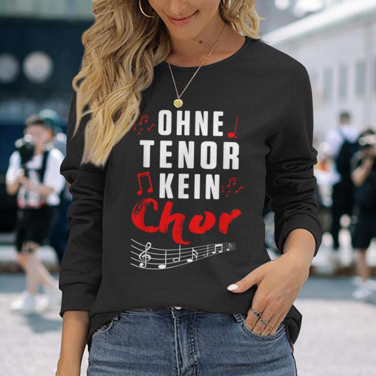 Without Tenor No Choir Music Singing Concert Langarmshirts Geschenke für Sie