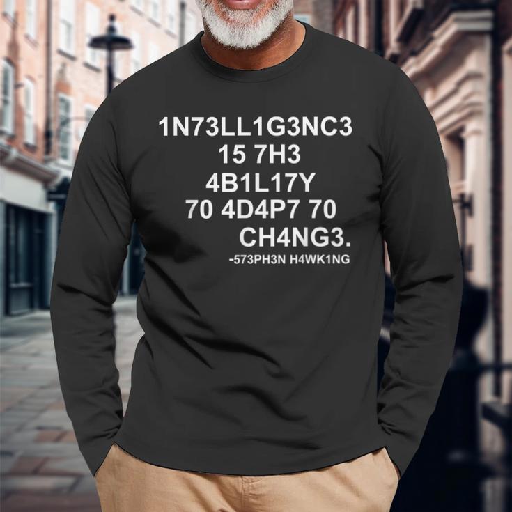 1N73ll1g3nc3 15 7H3 4B1l17y 70 4D4p7 70 Ch4ng3 Science S Langarmshirts Geschenke für alte Männer