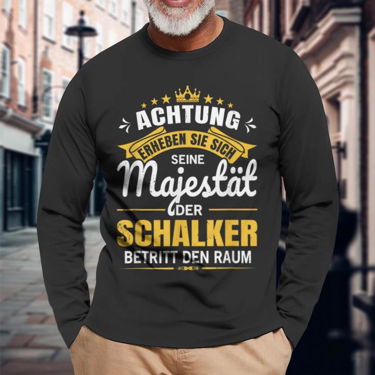 Achtung Seine Majestät Der Schalker Ruhrpott Gelsenkirchen Langarmshirts Geschenke für alte Männer