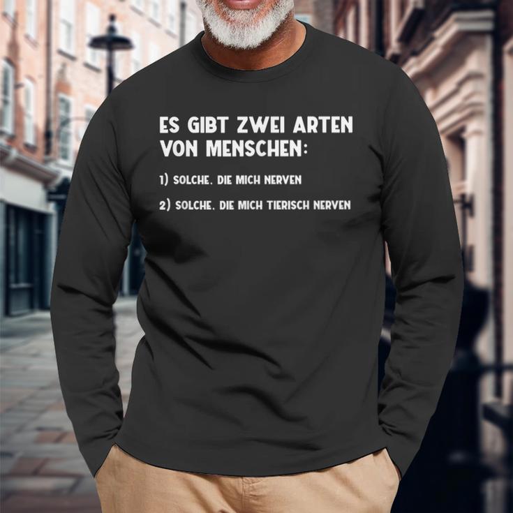 Bad Fiese Common Sayings There Are Two Types Of People Langarmshirts Geschenke für alte Männer