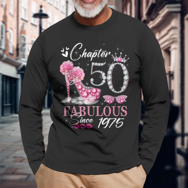 Chapter 50 Fabulous Since 1975 50Th High Heels Birthday Quee Langarmshirts Geschenke für alte Männer