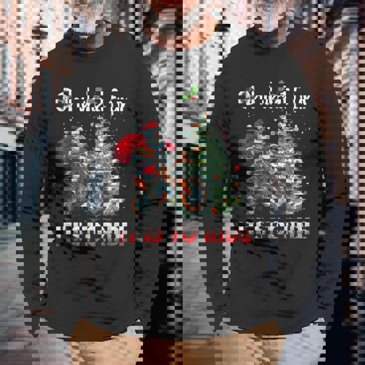 Christmas Oh What Fun It Is To Ride Motorcycle Biker Santa Long Sleeve T-Shirt Gifts for Old Men