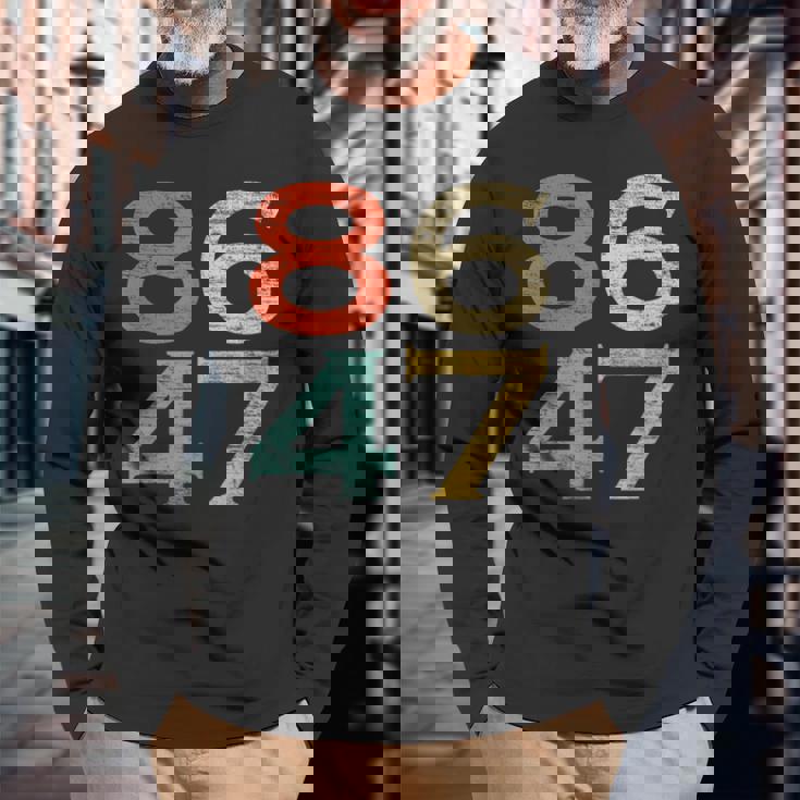 Classic Vintage Retro Style 8647 86 47 Anti Trump Long Sleeve T-Shirt Gifts for Old Men