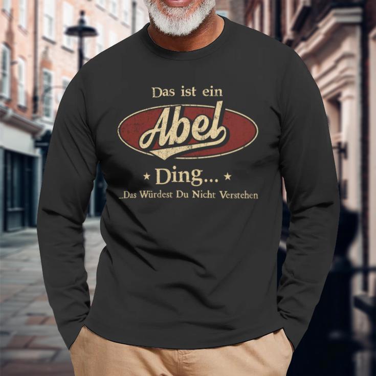 Das Ist Ein Abel Ding Das Würdest Du Nicht Verstehen Abel Name Langarmshirts Geschenke für alte Männer