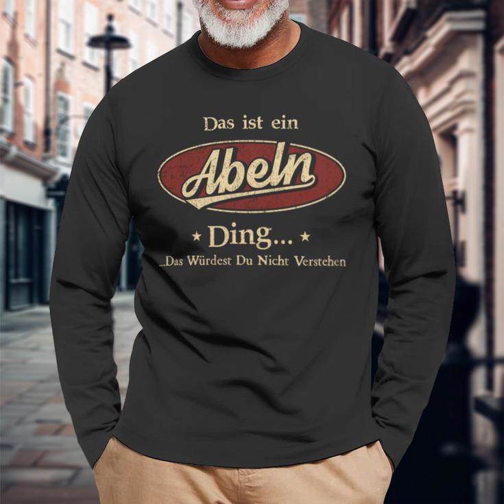 Das Ist Ein Abeln Ding Das Würdest Du Nicht Verstehen Abeln Name Langarmshirts Geschenke für alte Männer