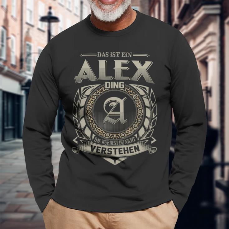 Das Ist Ein Alex Ding Alex Name Langarmshirts Geschenke für alte Männer