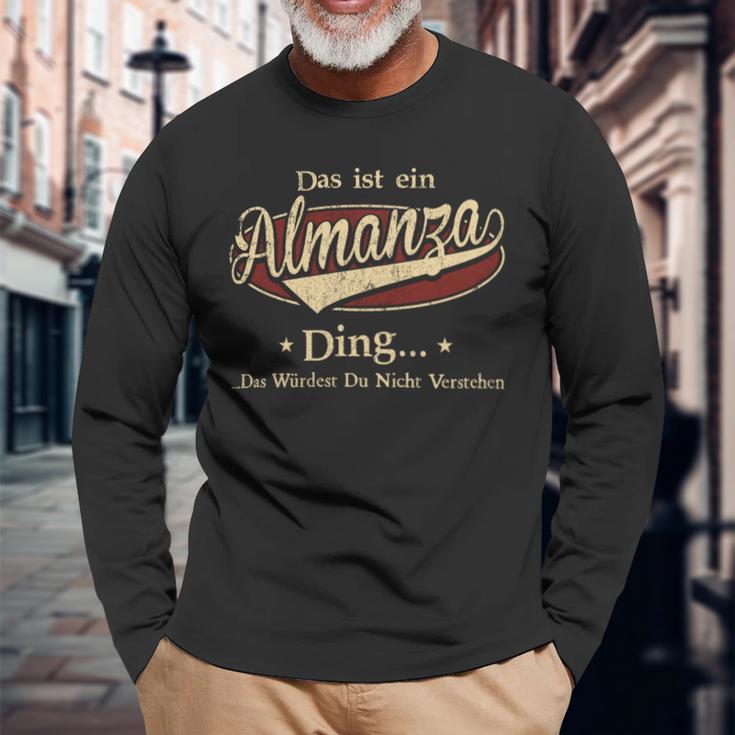 Das Ist Ein Almanza Ding Das Würdest Du Nicht Verstehen Almanza Name Langarmshirts Geschenke für alte Männer