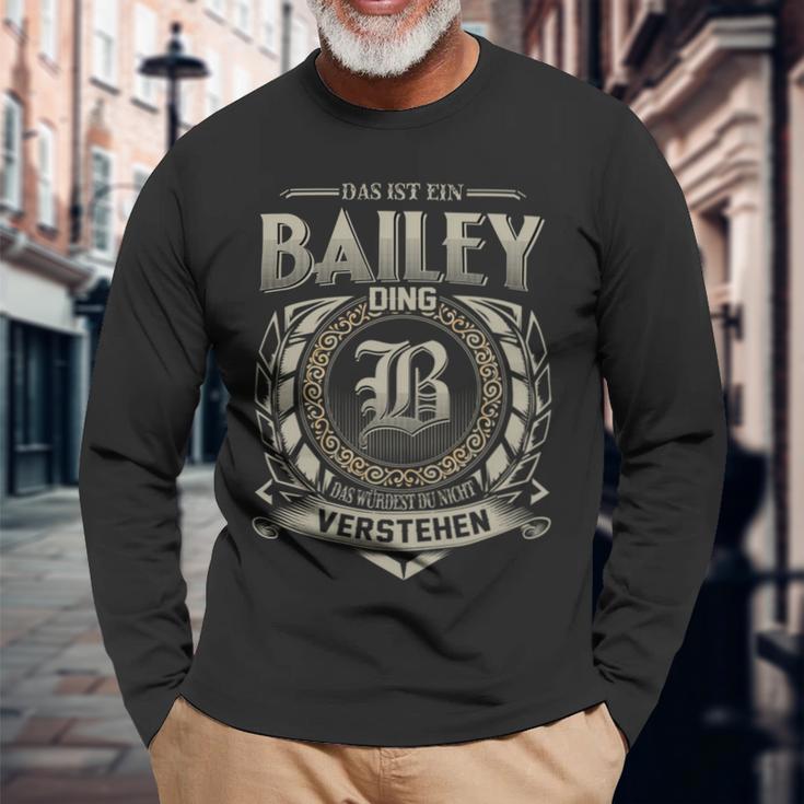 Das Ist Ein Bailey Ding Bailey Name Langarmshirts Geschenke für alte Männer