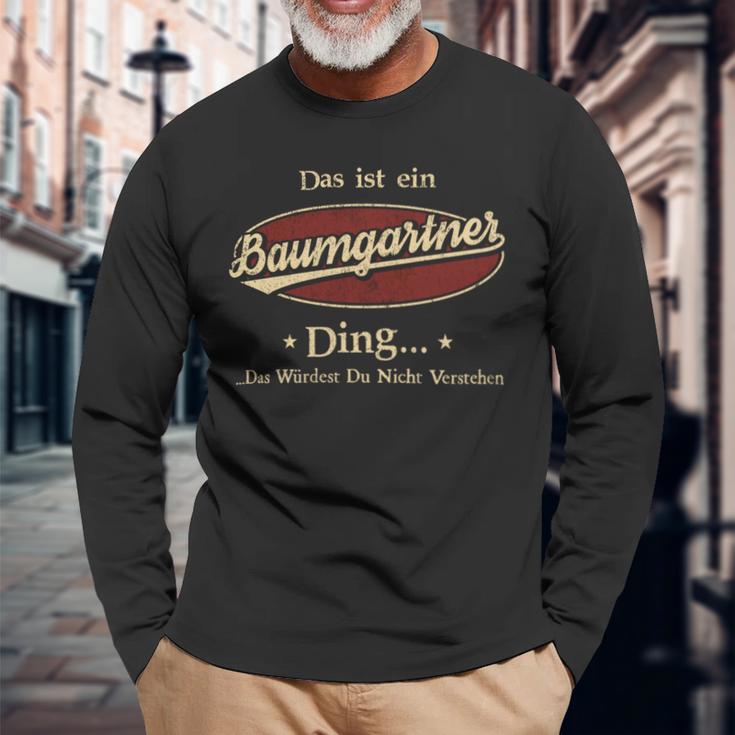 Das Ist Ein Baumgartner Ding Das Würdest Du Nicht Verstehen Baumgartner Name Langarmshirts Geschenke für alte Männer