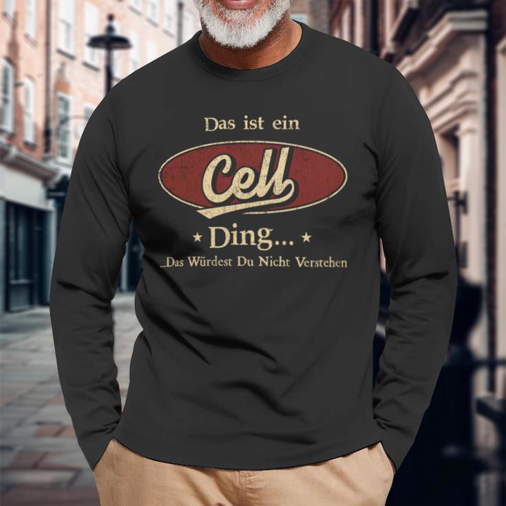 Das Ist Ein Cell Ding Das Würdest Du Nicht Verstehen Cell Name Langarmshirts Geschenke für alte Männer