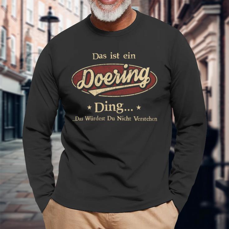 Das Ist Ein Doering Ding Das Würdest Du Nicht Verstehen Doering Name Langarmshirts Geschenke für alte Männer