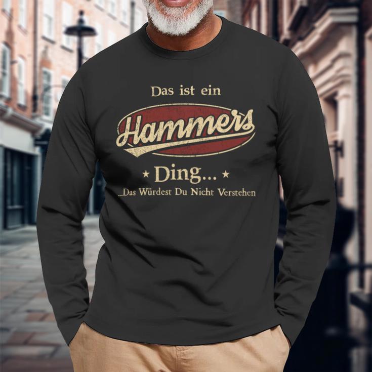 Das Ist Ein Hammers Ding Das Würdest Du Nicht Verstehen Hammers Name Langarmshirts Geschenke für alte Männer