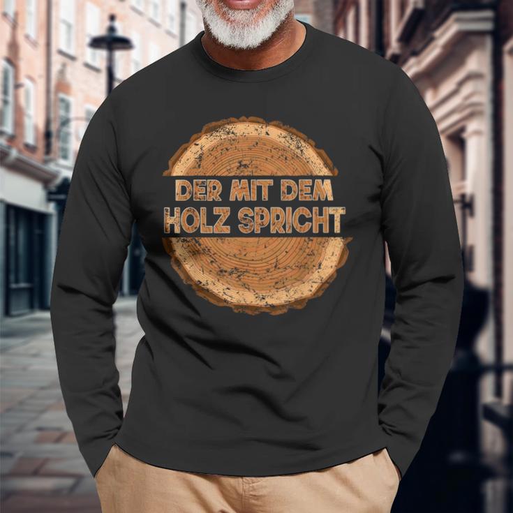 Der Mit Dem Holz Speicht The Langarmshirts Geschenke für alte Männer