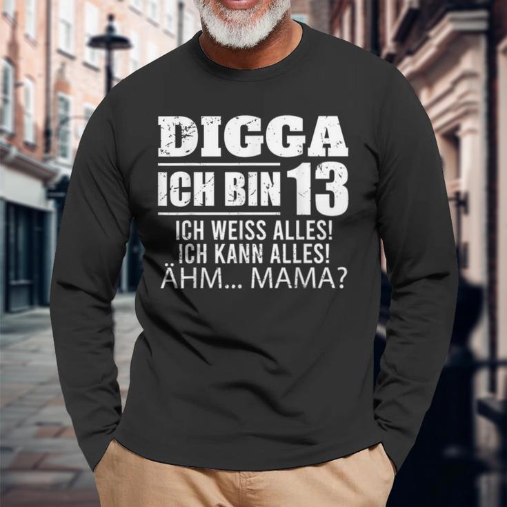 With Digga Ich Bin 13 Ich Weiß Alles Ich Kann Alles 13Th Birthday Langarmshirts Geschenke für alte Männer