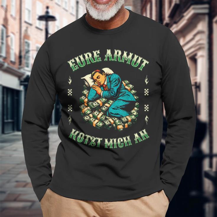 Eure Armut Kotzt Mich An Saying For Reiche Langarmshirts Geschenke für alte Männer