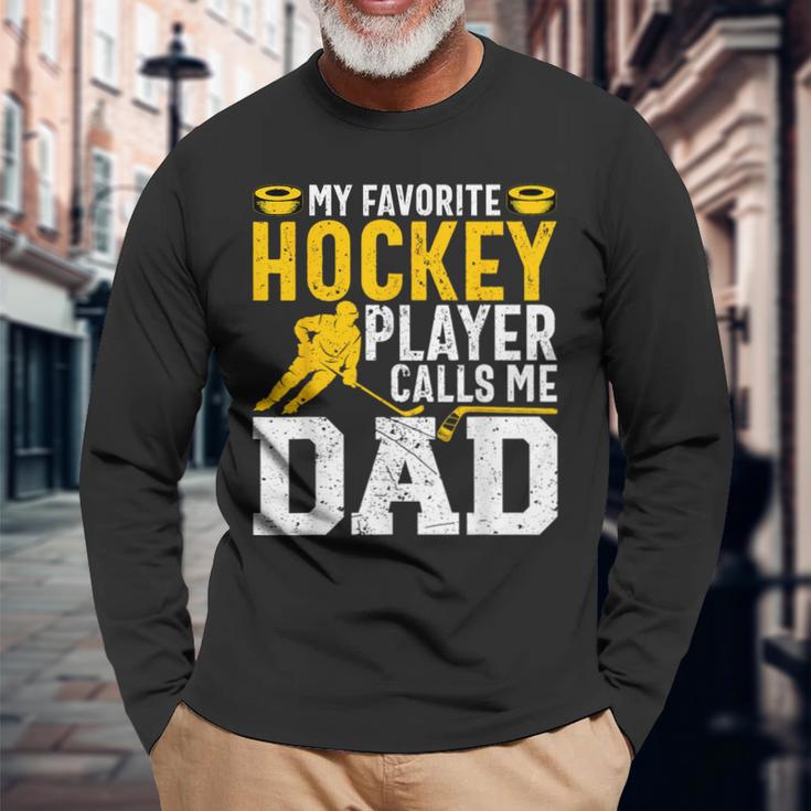 My Favorite Hockey Player Call Me Dad Ice Hockey Dad Langarmshirts Geschenke für alte Männer