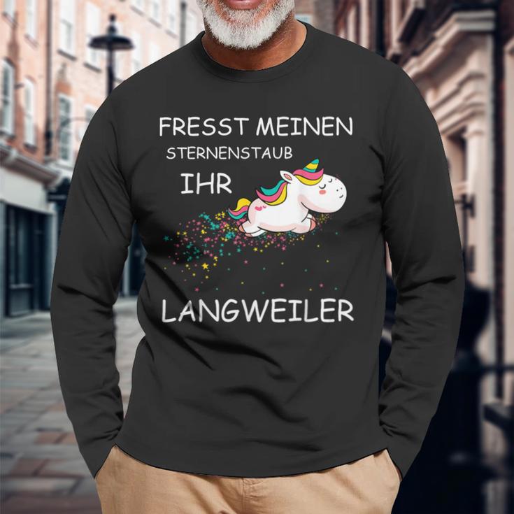 Fresst Meinen Sternenstaub Ihr Langweiler Unicorn Langarmshirts Geschenke für alte Männer