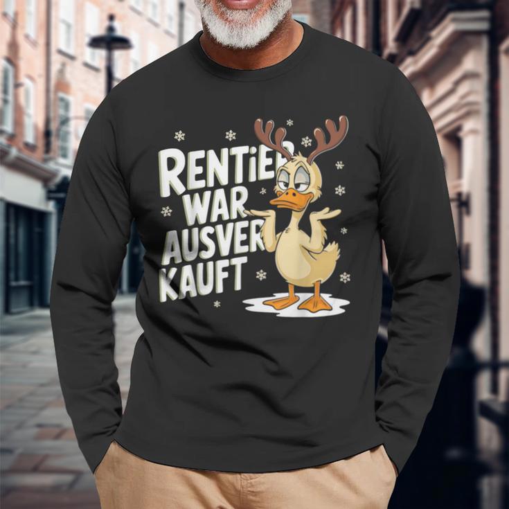 Christmas Elk Saying Reindeer Was Out Sold Out Langarmshirts Geschenke für alte Männer