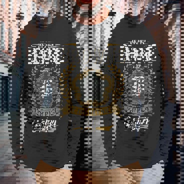 Het Is Een Browne Ding Je Zou Het Niet Begrijpen Browne Naam Langarmshirts Geschenke für alte Männer