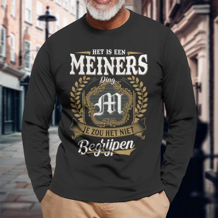 Het Is Een Meiners Ding Je Zou Het Niet Begrijpen Meiners Naam Langarmshirts Geschenke für alte Männer