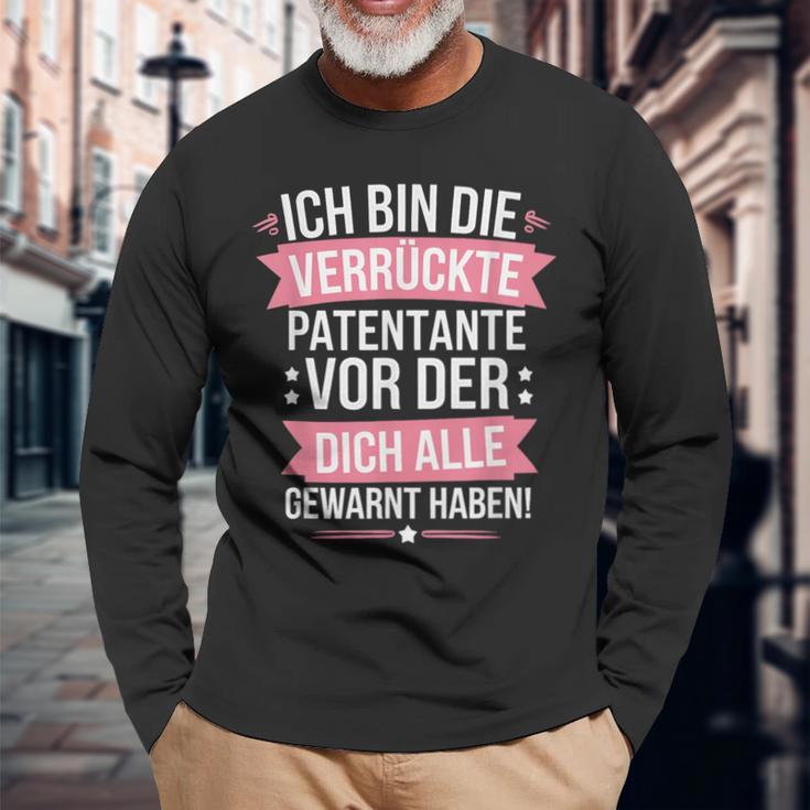 Ich Bin Dieerrückte Patentanteor Der Dich Alle Gewarnt Langarmshirts Geschenke für alte Männer